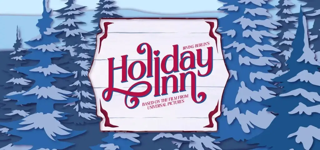 Promotional art for Irving Berlin's Holiday Inn at Tuacahn