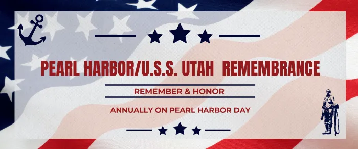 Pearl Harbor and USS Utah Remembrance